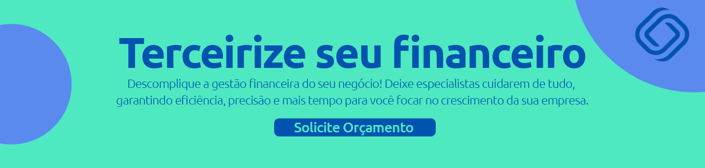 Terceirize seu financeiro - Terceiriza��o financeira consiste em delegar as tarefas e as atividades pr�prias do setor financeiro de um neg�cio a um profissional ou empresa especialista nessa �rea.